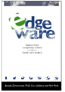 Edgware: lessons from complexity science for health care leaders